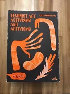 Feminist Art Activisms and Artivisms, Paperback by Deepwell, Katy (EDT), Bran... - Picture 1 of 7