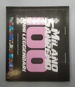 Milano Sanremo 100 anni leggendari - RCS Sport - Foto 1 di 1
