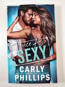 Twice As Sexy by Carly Phillips (2020, TPB) Dare to Love Book 9 of 13 - Imagen 1 de 3