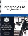 Barberpole Cat Songbook: Volume 2 (English) Spiral Book
