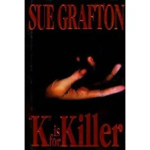 Sue Grafton "K" Is For Killer Hardcover Mystery Novel - Picture 1 of 1