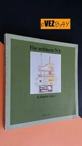 FIVE ARCHITECTS N.Y. - Manfredo Tafuri - Eisenman Hejduk Graves Meier Siegel - Picture 1 of 7