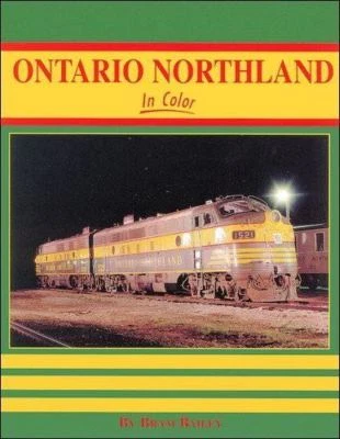 ONTARIO NORTHLAND in Color, Vol. 1 -- (BRAND NEW BOOK) - Image 1 of 2