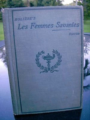 Rare Les Femmes Savantes Par Moliere 1896 French literature - Image 1 of 4