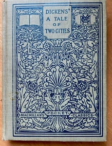 Antiker DICKEN’S’ A TALE OF TWO CITIES / Copyright 1906 McMillan’s Pocket Classic - Bild 1 von 7
