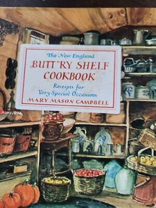 Vtg THE NEW ENGLAND BUTT'RY SHELF COOKBOOK (1969) Mary Mason Campbell Used DJ - Picture 1 of 22