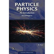 Particle Physics: An �Introduction (Essentials of �Phys - Paperback NEW Purdy, R