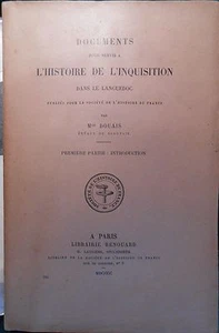 DOUAIS, Documents pour servir à l'histoire de l'Inquisition dans le Languedoc. - Imagen 1 de 4