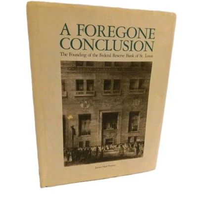 The Foregone Conclusion Volume 1 By James Neal Primm (Hardcover 1989)   - Image 1 of 4