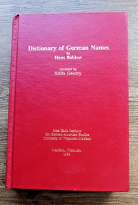 Dictionary of German Names - Hans Bahlow 1993 Translated by Gentry - Picture 1 of 7