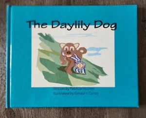 The Daylily Dog Book By Patricia McGinn - Foto 1 di 13