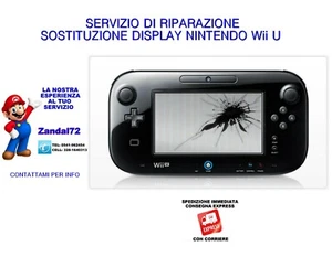 NINTENDO WiiU SOSTITUZIONE SCHERMO LCD DISPLAY SERVIZIO DI RIPARAZIONE Wii U - Picture 1 of 1