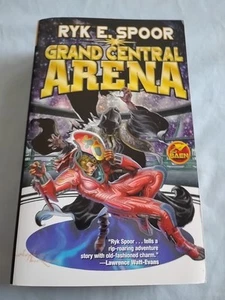 Grand Central Arena by Ryk E. Spoor (2010, Mass Market) - Picture 1 of 2