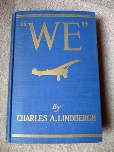 We, Autobiography by Charles A Lindbergh, Aviation History, 1927, 15th Printing - Foto 1 di 15