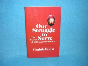 Our Struggle to Serve by Virginia Hearn (1979, Hardcover) - Imagen 1 de 2