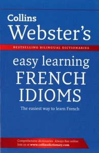 Webster's Easy Learning French Idioms - Picture 1 of 1