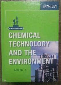 Kirk-Othmer Chemical Technology and the Environment, Hardcover by Seidel, Arz... - Picture 1 of 2