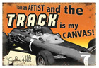 Metal Signs Graham hill track is my canvas Vintage Retro  Man Cave Garage Shed