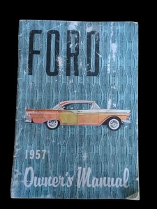 Original 1957 Ford Owner’s Manual Vintage Automobile Advertising Antique Car - Picture 1 of 5