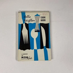 Vintage Hello Neighbor Kochbuch, KOA Radio Denver Co. 1965 lokale Rezepte/Anzeigen - Bild 1 von 17