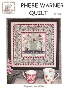 Rosewood Manor Designs / Karen Kluba ~ Q-1130 Phebe Warner Quilt - Picture 1 of 1