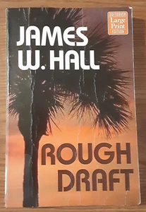 Rough Draft by James W. Hall PB 2000 vtg LARGE PRINT mystery suspense LP fiction - Picture 1 of 8