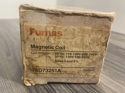 New Furnas 75D73251A Series A Magnetic Coil for Sizes 3 & 3.5 NEMA 120/240 - USA - Image 1 of 4