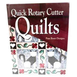 Quick Rotary Quilts Hardcover Book over 170 pages by Pam Bono Designs - Picture 1 of 7