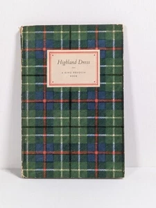 Highland Dress A King Penquin Book First Edition 1948 - Picture 1 of 15