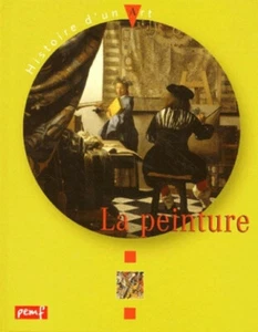 La peinture - Histoire d'un art - Karine Delobbe - Pemf - Picture 1 of 2