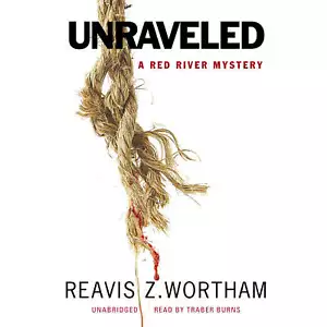 Unraveled by Reavis Z. Wortham 2016 Unabridged CD 9781441744968 - Picture 1 of 1