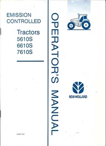 New Holland 5610S 6610S 7610S Emission Controlled Tractors Operator's Manual - Picture 1 of 2