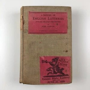 A History of English Lotteries. Now for the first time written John Ashton 1893 - Picture 1 of 12