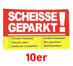 10x Flaschparker Karten Notizkarten Falschparker "Scheisse geparkt" witzig - Bild 1 von 1