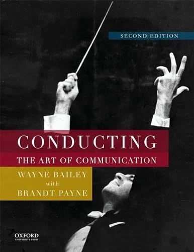 Conducting: The Art of Communication by Wayne Bailey - Imagem 1 de 1