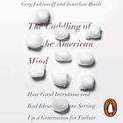 Audiobook The Coddling of the American Mind by Jonathan Haidt, Greg Lukianoff