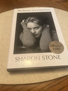 SIGNED Sharon Stone The Beauty of Living Twice Memoir | 1st Ed. / 1st Printing - Picture 1 of 12