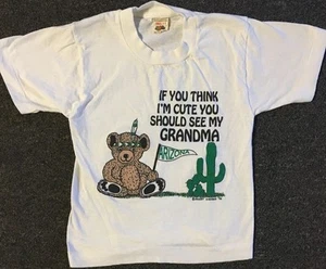 Vtg 90s Kids If You Think Im Cute See My Grandma Shirt S Funny Bear Animal 80s - Picture 1 of 8
