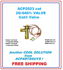 NEW CAT AC Expansion Valve for Caterpillar 2G-0401