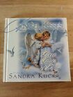 Angel Kisses : Little Touches of Heaven by Sandra Kuck