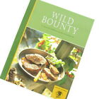 Wild Bounty Special Edition Game Cookbook Paperback Venison Waterfowl Recipes