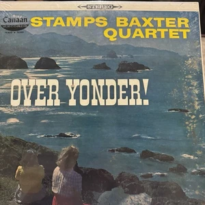 SEALED LP Southern Gospel Stamps Baxter Quartet "Over Yonder" Canaan 9615 - Imagen 1 de 2