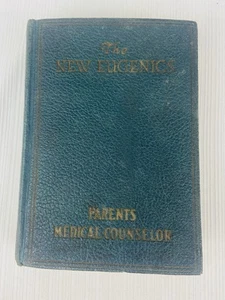 Ethical Sex Relations New Eugenics Parents Medical Counselor Whitehead 1926 HC - Picture 1 of 10