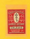 ORLEANS (45) ETIQUETTE ANCIENNE de VINAIGRE de VIN 7° "Georges DESSAUX"