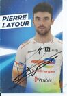 Tour De France Cyclisme  Cp  Autographe De Pierre Latour Team Total