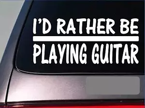 Ich würde lieber Gitarre spielen * H719 * 8 Zoll Aufkleber Abziehbild Hülle Bild Akustik Musik - Bild 1 von 1