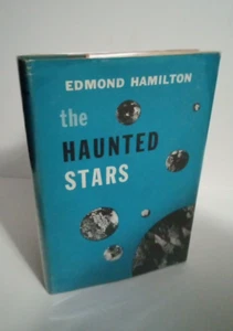 The Haunted Stars by Edmond Hamilton - 1960 BCE - Picture 1 of 6
