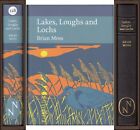 Moss Brian New Naturalist No 128 Lakes Loughs And Lochs Deluxe Leather Limited