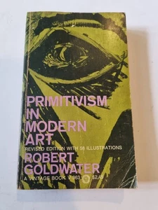 Primitivism in Modern Art - Goldwater, Robert - 1967 Vintage Paperback - Imagen 1 de 7