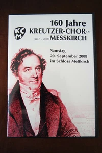 160 Jahre Kreutzer-Chor e.V. Messkirch 1847 – 2007 Schloss Meßkirch CD - Imagen 1 de 2